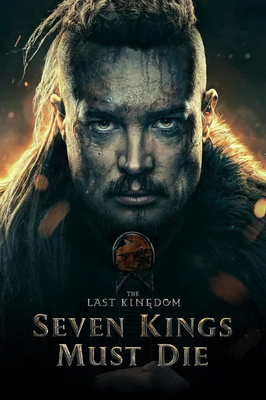 The Last Kingdom Movie Poster